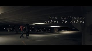 Ben Ballinger - Ashes to Ashes