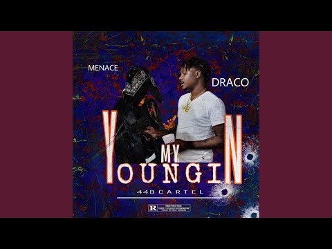 My Youngin' (feat. Menace)