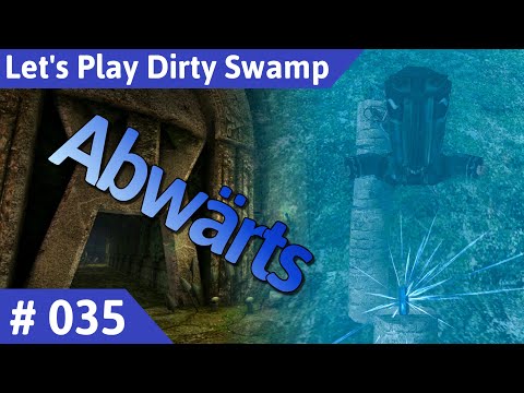 Dirty Swamp deutsch (Gothic 2) Teil 35 - Abwärts Let's Play