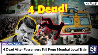 4 Dead After Passengers Fall From Mumbai Local Train