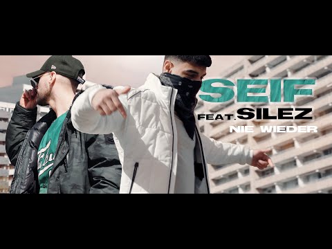 Seif feat. Silez - NIE WIEDER [Official Video]