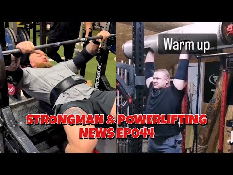 Mateusz Kieliszkowski | Hafthor Bjornsson | Strongman & Powerlifting News ep044
