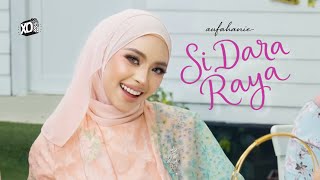 Download lagu Aufahanie - Si Dara Raya | Raya Sedondon mp3