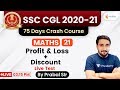 3 15 PM SSC CGL 2020 21 Maths By Prabal Sir Profit Loss And Discount