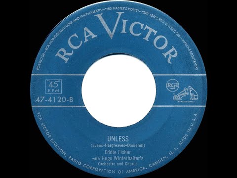 1951 HITS ARCHIVE: Unless - Eddie Fisher