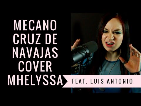 Cruz de Navajas - Mecano / Cover Mhelyssa feat. Luis Antonio