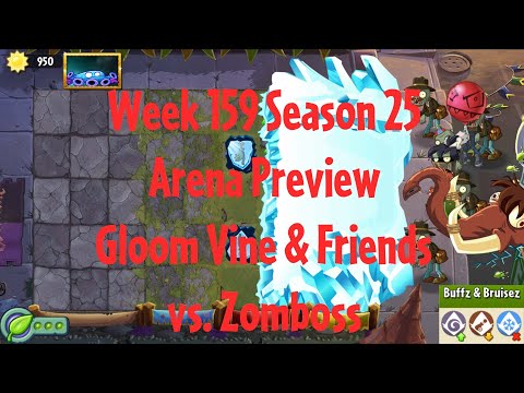 PvZ2 Arena Preview - Week 159 Season 25 - Gloom Vine & Friends vs. Zomboss - Gameplay