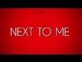 Next to me Vázquez Sounds Lyrics 