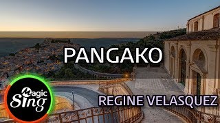 [MAGICSING Karaoke] REGINE VELASQUEZ  - PANGAKO  karaoke | Tagalog