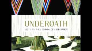 Underoath - Too Bright To See, Too Loud To Hear