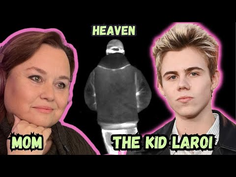 My MOM Reacts to The Kid LAROI - HEAVEN
