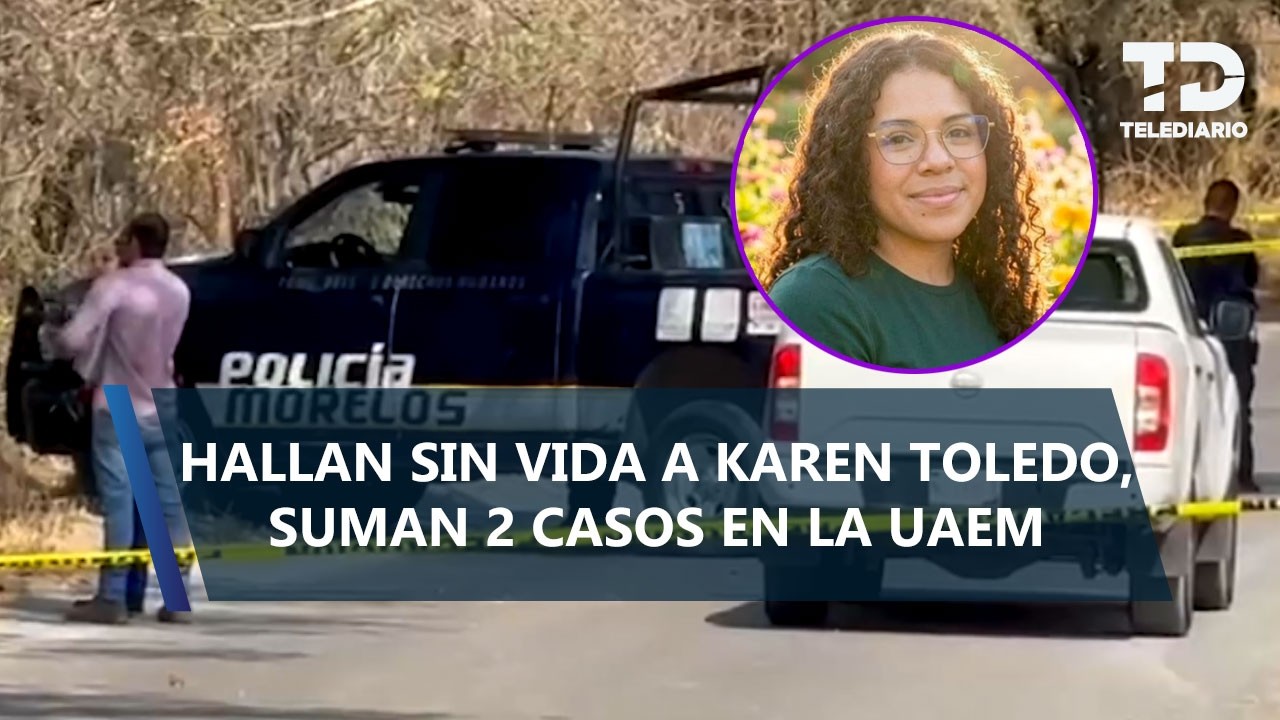 Fiscalía de Morelos confirma la muerte de Karol Toledo, estudiante de UAEM, en Coatetelco