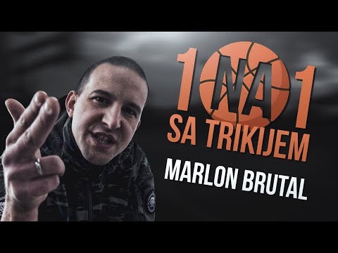 1na1 sa Trikijem - Marlon Brutal