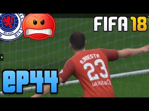 FIFA 18 RANGERS CAREER MODE | EPISODE 44 COMPLETE DOG SHITE