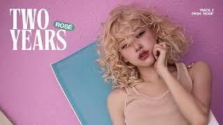 Download lagu Vietsub | two years - ROSÉ | Lyrics Video mp3 Download lagu Vietsub | two years - ROSÉ | Lyrics Video mp3