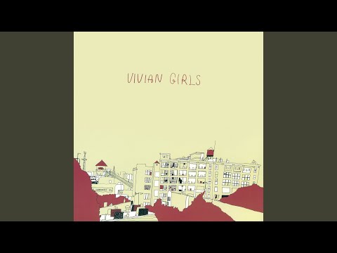 Where Do You Run To - Vivian Girls