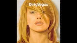DIRTY VEGAS - Dirty Vegas