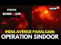 Operation Sindoor LIVE Indian Army Launches Attack On 9 Terror Sites India Strikes Pakistan
