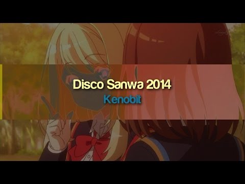 Kenobit - Disco Sanwa 2014