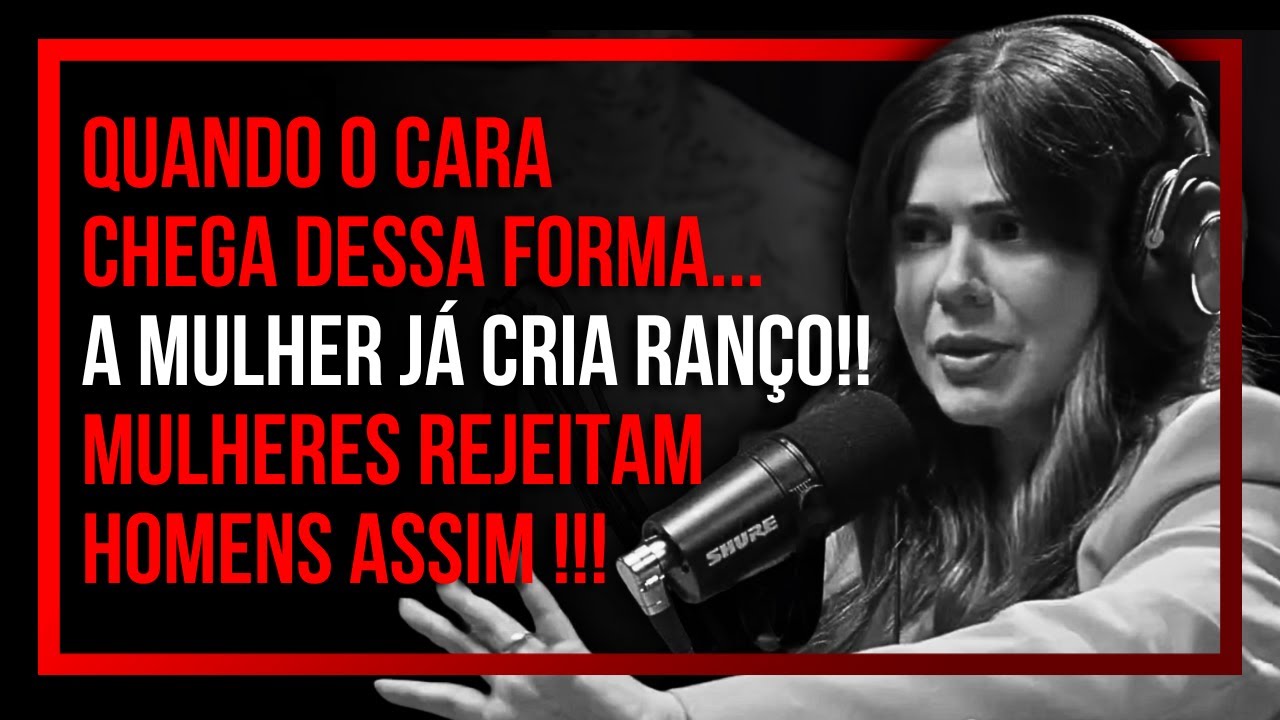 JAMAIS COMETA O ERRO DE CHEGAR ASSIM EM UMA MULHER! | Mari Vabo