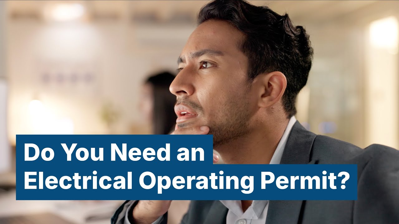 Do You Need an Electrical Operating Permit?