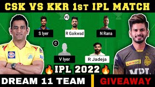 IPL 2022 : CSK VS KKR 2022 DREAM11 | CSK VS KKR 2022 | CSK VS KKR DREAM11 PREDICTION 2022 | CSK KKR