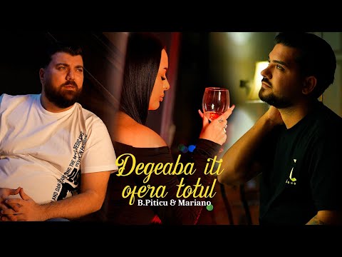 B.Piticu & @Mariano01 - Degeaba iti ofera totul [ Oficial Video ] 2022