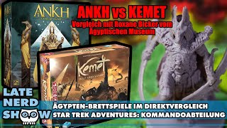 Ägypten-Brettspiele im Duell: Ankh vs Kemet + Star Trek Adventures
