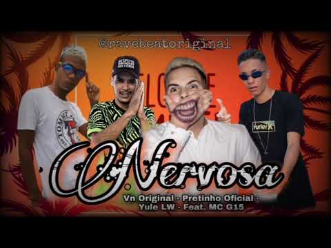 VN ORIGINAL - PRETINHO - YULE LW - feat. MC G15 - Nervosa (Rennan no Beat)