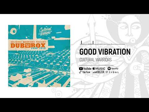 Cultural Warriors - Good Vibration (Official Audio)