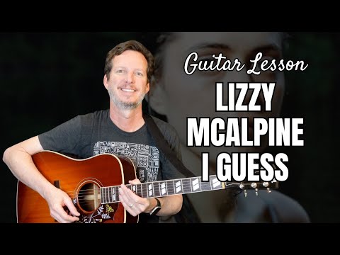 I Guess - Lizzy McAlpine