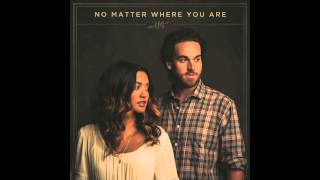 &quot;No Matter Where You Are&quot; - Us The Duo