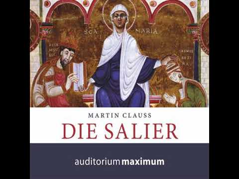Die Salier (Ungekürzt) - Martin Clauss