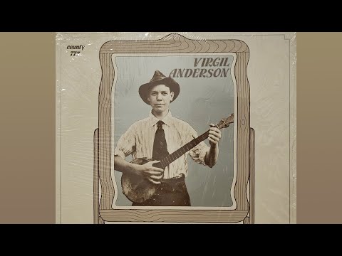 Virgil Anderson - I'm Leaving You Woman
