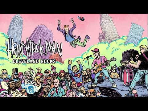 Heart Attack Man - Cleveland Rocks (Official Audio)