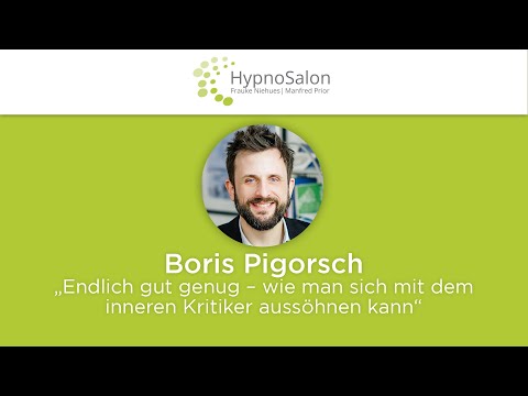Boris Pigorsch: „Endlich gut genug – wie man sich mit dem inneren Kritiker aussöhnen kann“