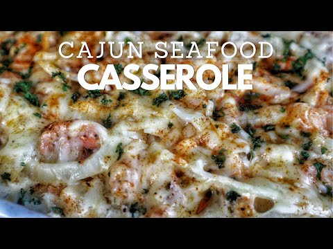 This Cajun Seafood Casserole Recipe Changes Everything!