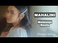 MAHALINI - MELAWAN RESTU (Durasi 1 Jam)
