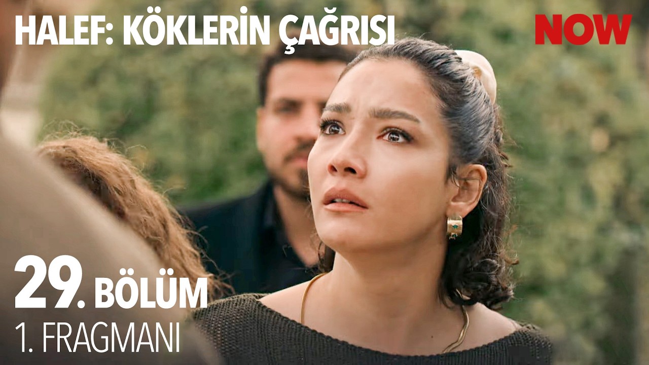 Halef: Köklerin Çağrısı 29. Bölüm 1. Fragmanı ‪