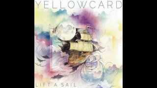 Yellowcard - Lift A Sail