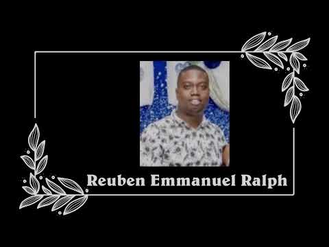 Death Announcement - Reuben Emmanuel Ralph