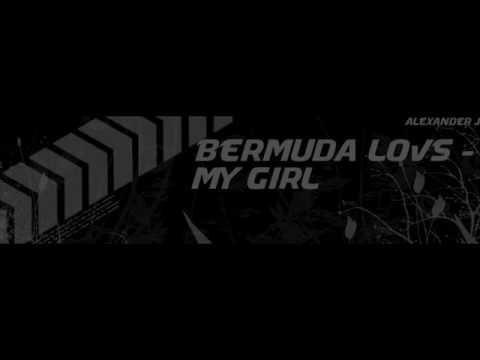 Bermuda Lovers - My Girl