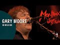 Gary Moore - Oh Wild One (Clip from "Live at Montreux 2010)