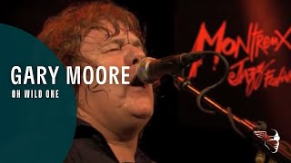 Gary Moore - Oh Wild One (Clip from "Live at Montreux 2010). Download link below.