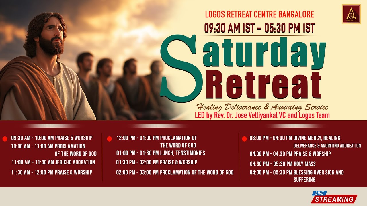 Saturday Retreat for Healing, Deliverance & Anointing | 25 - April -2026  |  Logos Retreat Centre