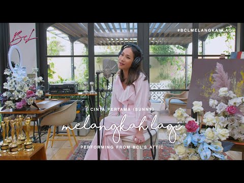 CINTA PERTAMA (SUNNY) - "MELANGKAH LAGI" Performing from BCL's Attic