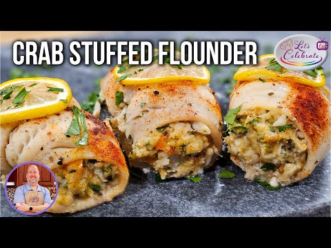 Flounder Gets Fancy - Crab Stuffed & Baked to Perfection