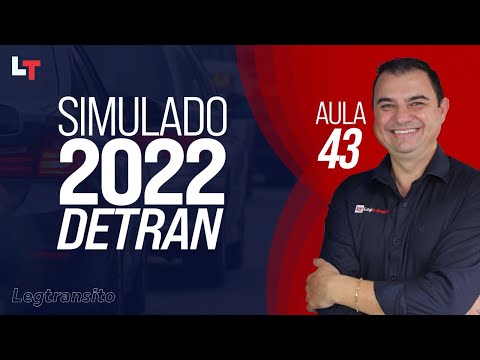 SIMULADO DETRAN QUESTÕES 2022 - AULA 43 #SimuladoLegTransito2022 #Detran2022