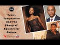 Tems Temptation And The Ebang Of Equatorial Guinea