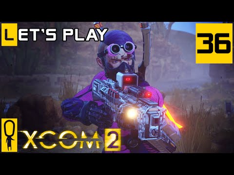 XCOM 2 - Part 36 - Euphoria  - Let's Play - [Season 4 Legend]